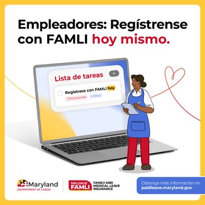 Empleadores: Regístrense con FAMLI hoy mismo. En la ilustración, una persona está llevando un delantal y sosteniendo una tabla para escribir, mientras permanece de pie frente a una computadora portátil con una lista de tareas pendientes que contiene una sola tarea: Registrarse en FAMLI hoy.